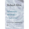 Missionary Methods: St Paul's or Ours