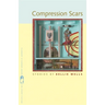 Compression Scars: Stories