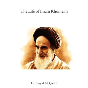 The Life of Imam Khomeini
