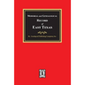 Memorial and Genealogical Record of East Texas
