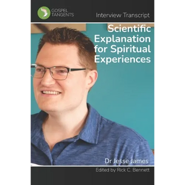 Scientific Explanation for Spiritual Experiences