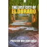 The Lost City of El Dorado