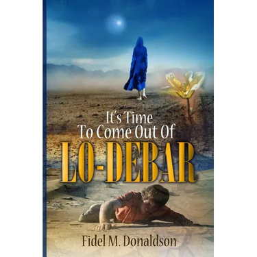 It's Time to Come Out of Lo-Debar