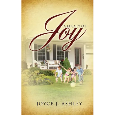 A Legacy of Joy