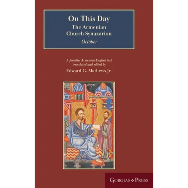 On This Day (October): The Armenian Church Synaxarion (Yaysmawurkʿ)