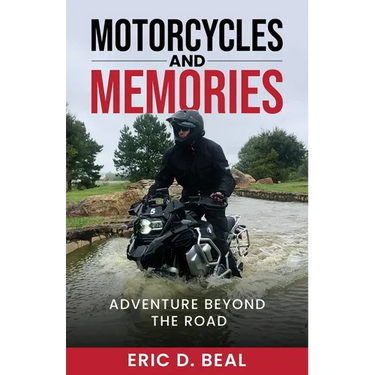 Motorcycles and Memories: Adventure Beyond the Road