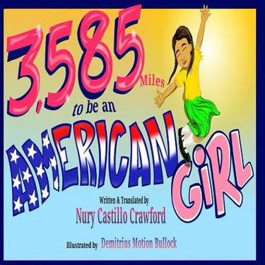 3,585 Miles to be an American Girl