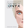 The Rise of Onyx