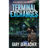 Terminal Exchanges: An AJ Docker and Banshee Thriller