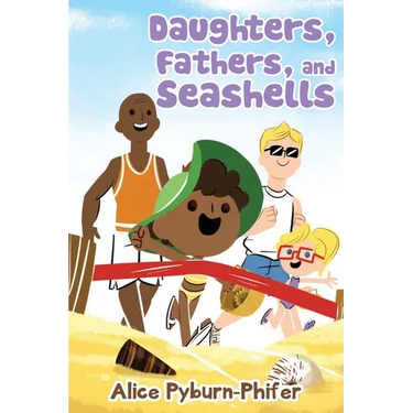 Daughters, Fathers, and Seashells