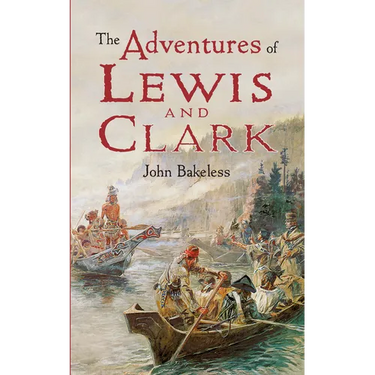 The Adventures of Lewis and Clark