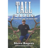 Tall Tales: Short Stories from a Long Game Warden Career