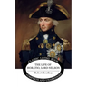 The Life of Horatio, Lord Nelson