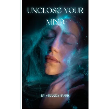 Unclose Your Mind