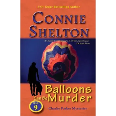 Balloons Can Be Murder: Charlie Parker Mysteries, Book 9