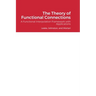 The Theory of Functional Connections: A Functional Interpolation Framework with Applications