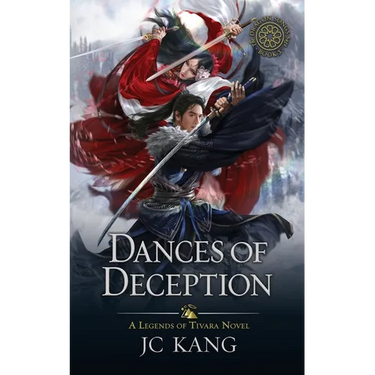 Dances of Deception: A Legends of Tivara Story
