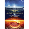 Star Wars and Conflict Resolution II: My Negotiations Will Not Fail