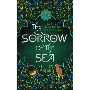 The Sorrow of the Sea: The Nightingale and the Falcon Book III
