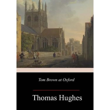 Tom Brown at Oxford