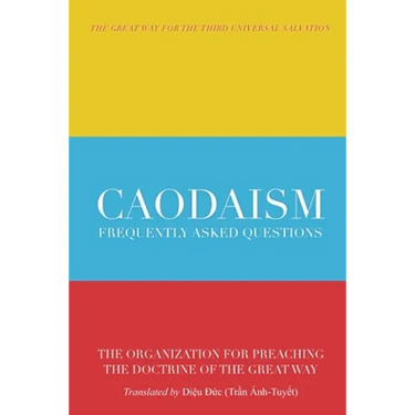 Caodaism: Frequently Asked Questions