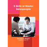 5 Skills of Master Salespeople