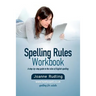 Spelling Rules Workbook