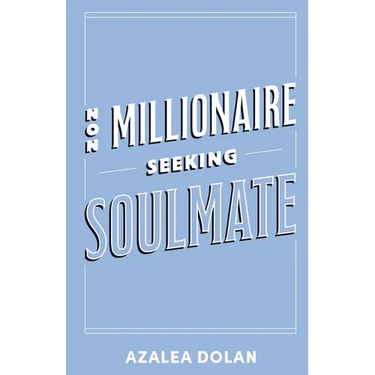 Non-Millionaire Seeking Soulmate