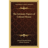 The Intimate Papers of Colonel House