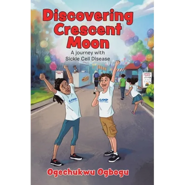 Discovering Crescent Moon: A Journey with Sickle Cell Disease