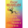 The Fourteen Sisters of Emilio Montez O'Brien