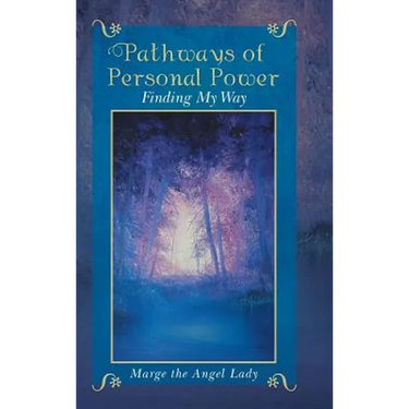 Pathways of Personal Power: Finding My Way