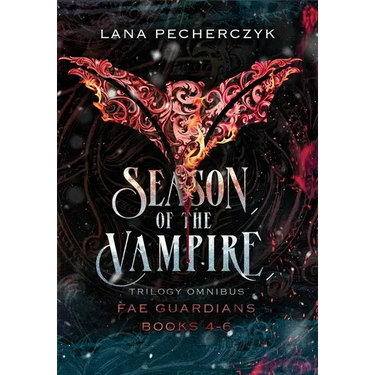 Season of the Vampire: Fae Guardians Omnibus Books 4 - 6