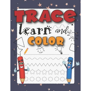 Trace Learn And Color: Tracing Shapes And Color Workbook For 5 Year Olds