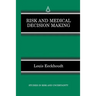 Risk and Medical Decision Making