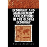 Economic and Management Applications in the Global Economy