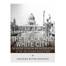 The Black and White City: The History of Racism and Race Relations at the 1893 Chicago World's Fair
