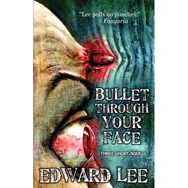 Bullet Through Your Face