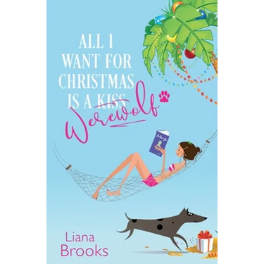 All I Want For Christmas Is A Werewolf