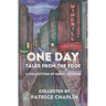 One Day: Tales from the Edge: a Collection of Short Stories