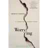 Worrying: A Literary and Cultural History