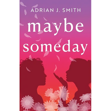 Maybe Someday