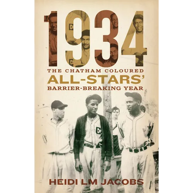 1934: The Chatham Coloured All-Stars' Barrier-Breaking Year