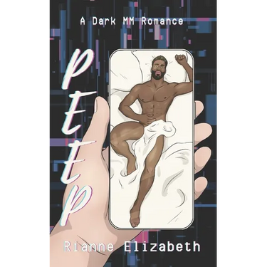 Peep: A Dark MM Romance