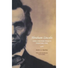 Abraham Lincoln and a Nation Worth Fighting for