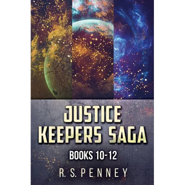 Justice Keepers Saga - Books 10-12