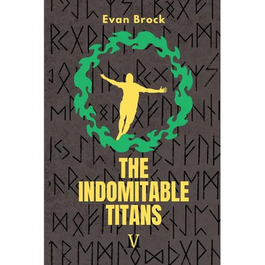 The Indomitable Titans: Gods of Men