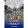 The Expedition to Borneo of H.M.S. Dido: the Royal Navy, Rajah Brooke and the Malay Pirates & Dyak Head-Hunters 1843-Two Volumes in 1 Special Edition