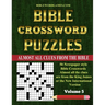 Bible Crossword Puzzles Volume 5: 50 Large print newspaper style Bible crosswords with almost all the clues straight from the Bible