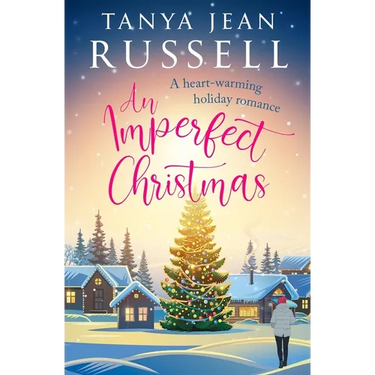 An Imperfect Christmas: A heart-warming holiday romance